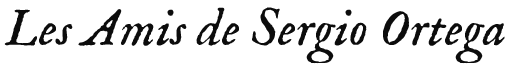 Les Amis de Sergio Ortega